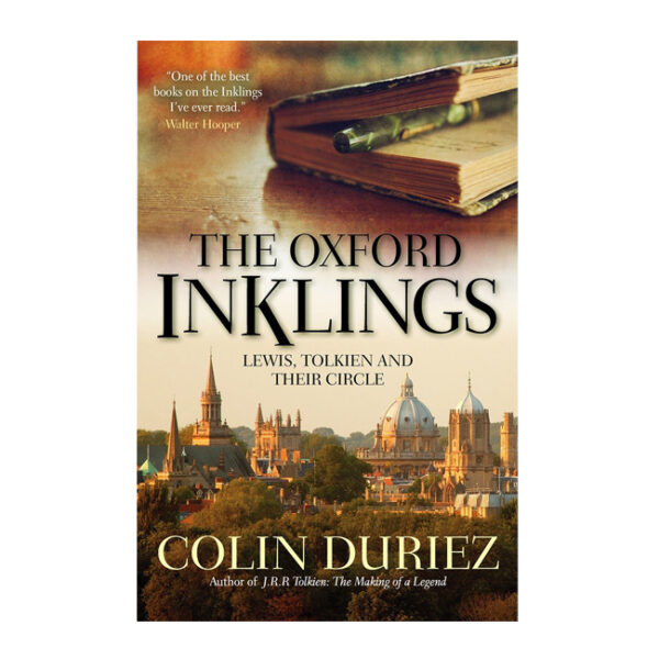 The Oxford Inklings: Lewis, Tolkien and Their Circle